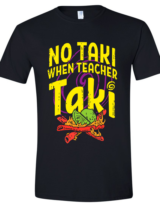 No Taki When Teacher Taki