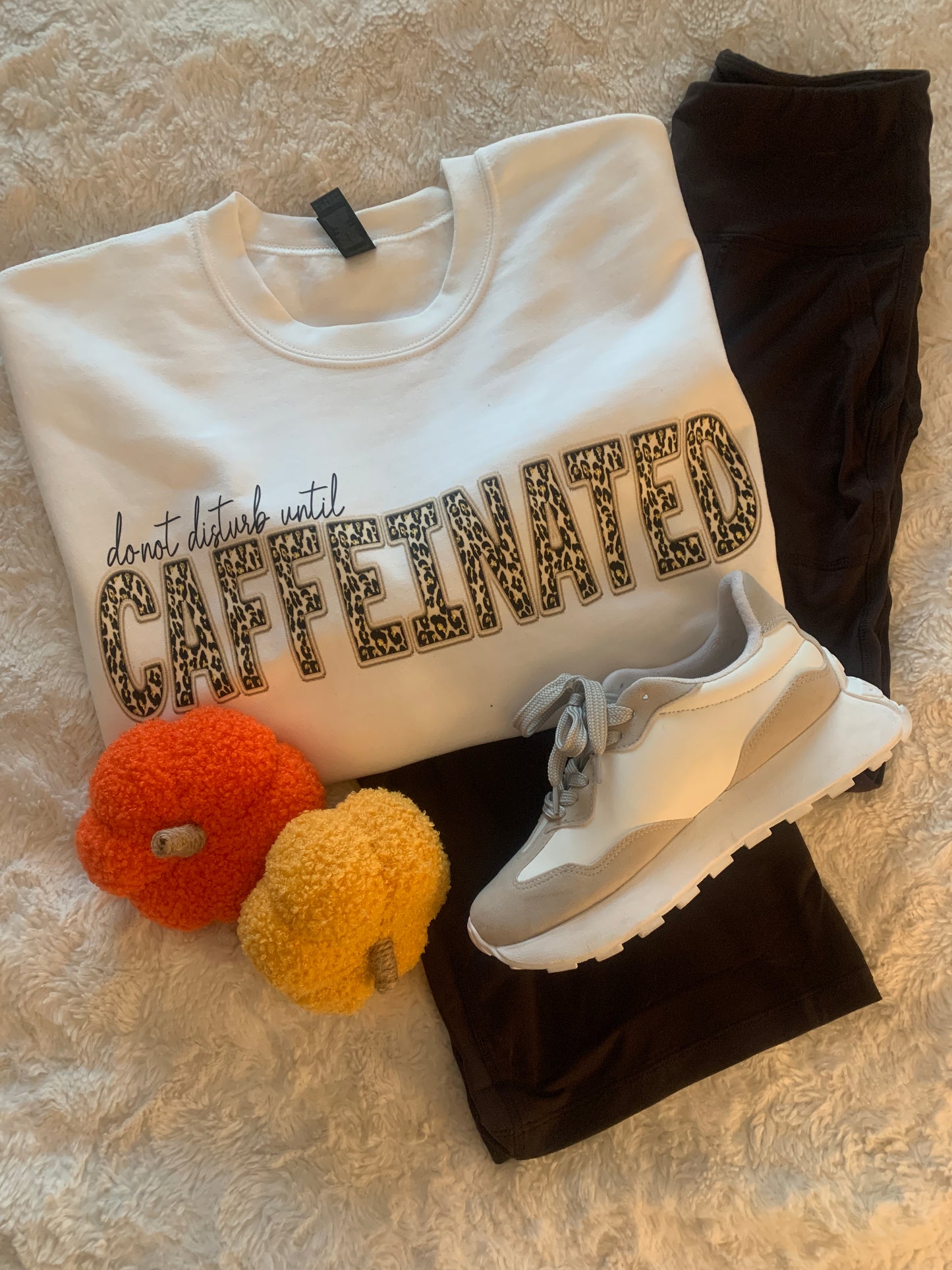 Do Not Disturb Until Caffeinated  Sweatshirt