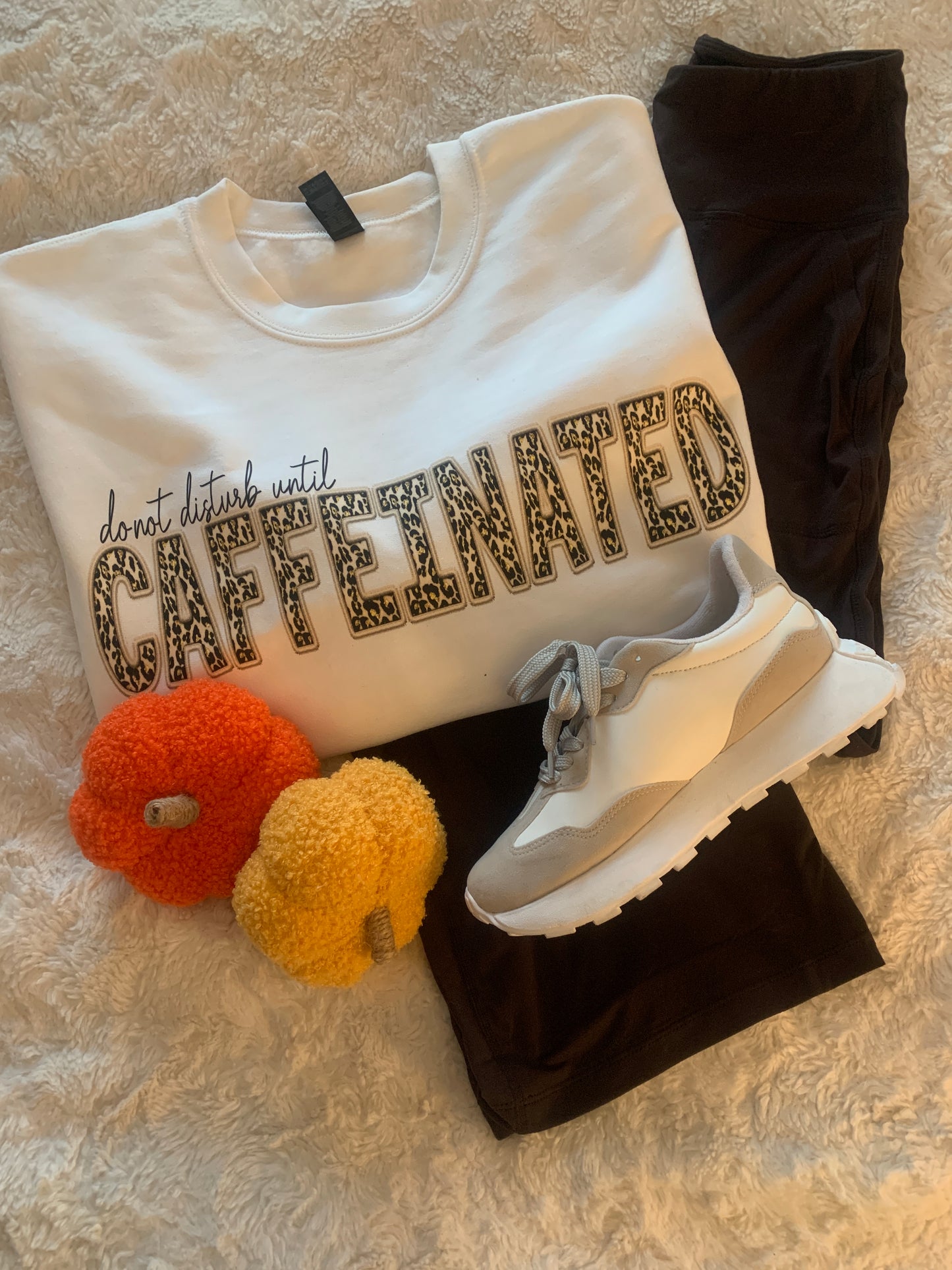 Do Not Disturb Until Caffeinated  Sweatshirt